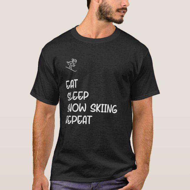 Wiederholung des Sleep Snow Skiings essen T-Shirt (Vorderseite)