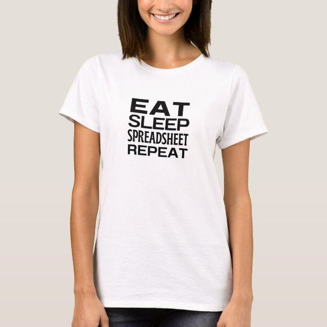 Wiederholung des Sleep Spreadsheet T-Shirt (Vorderseite)