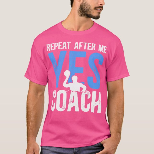 Wiederholung nach mir Wasser Polo Coach Water Polo (Vorderseite)