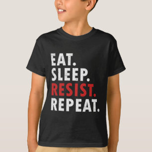 Wiederholung politischer Widerstandskämpfe für Sle T-Shirt