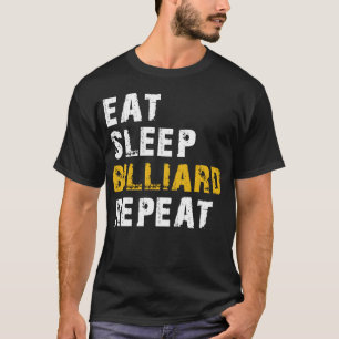 Wiederholung von Schlaf-Billard T-Shirt