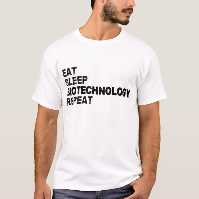 Wiederholung von Sleep-Biotechnologie T-Shirt (Vorderseite)