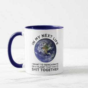 Wiederverkörperung auf einem Planeten, der seinen  Tasse