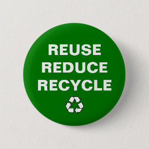 Wiederverwendung Reduzieren Recycle - Earth Day Ab Button