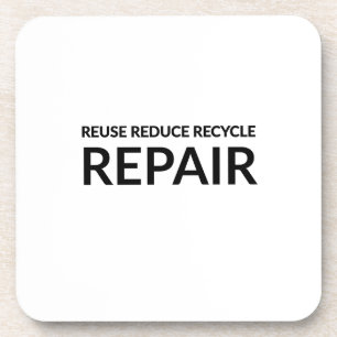 "Wiederverwendung, Verringerung, Recycle und Repar Getränkeuntersetzer