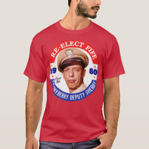 Wiederwahl Fife Mayberry stellvertretender Sheriff T-Shirt