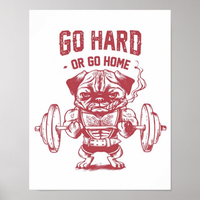 Wiegen Sie ab oder gehen Sie auf Zuhause Mops Poster (Vorne)