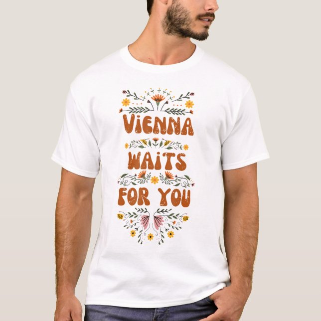 Wien wartet auf Sie T-Shirt (Vorderseite)