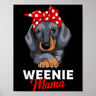Wiener Mama Lustiger Dachshund Liebhaber Weiner Hu Poster