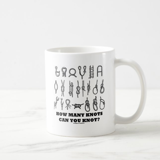 Wieviele Knoten können Sie knoten? Kaffeetasse (Rechts)