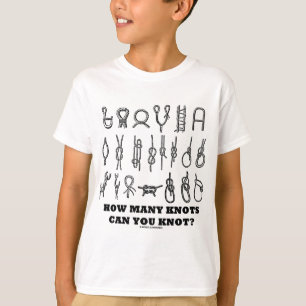 Wieviele Knoten können Sie knoten? T-Shirt