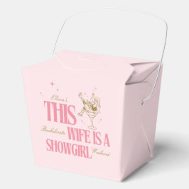 Wife is a showgirl bachelorette weekend itinerary  geschenkschachtel