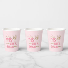 Wife is a showgirl bachelorette weekend itinerary  pappbecher