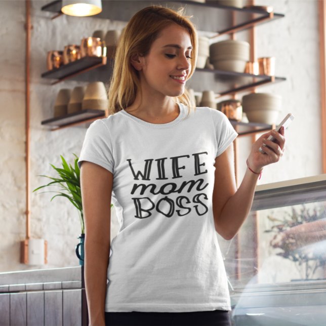 Wife Mom Boss - TShirt for Mom (Von Creator hochgeladen)
