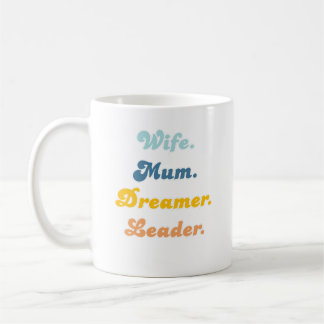 Wife Mum Dreamer Leader Groovy Retro Typography  Kaffeetasse