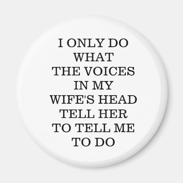 Wife's Funny Magnet for Husbands  (Vorne)