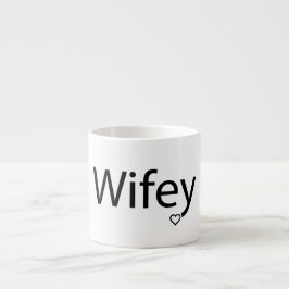 Wifey - Espresso-Tasse Espressotasse