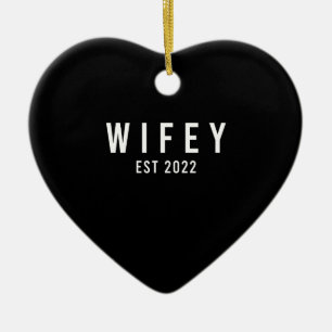 Wifey Est 2022 Bride zum Junggeselinnen-Abschied Keramik Ornament