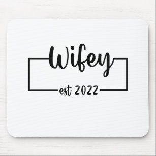 Wifey Est 2022 Bride zum Junggeselinnen-Abschied Mousepad