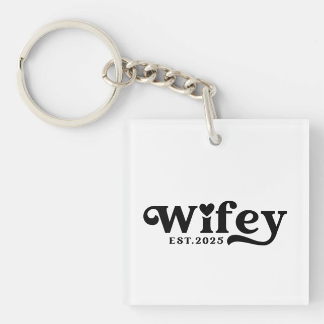 Wifey Est 2025 Schlüsselanhänger (Vorderseite)