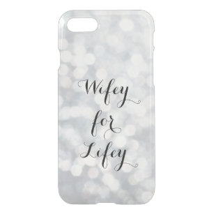 Wifey for Lifey Silver iPhone 7 Case