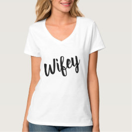 Wifey Just Married T-Shirt
