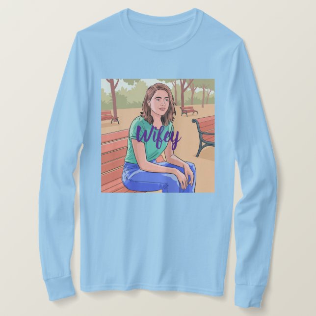 Wifey Long Sleeve T - Shirt (Design vorne)