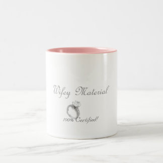 Wifey Material-Tasse Zweifarbige Tasse