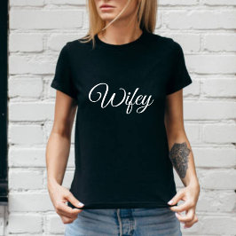 Wifey Modern Honeymoon White Script Black Women's T-Shirt
