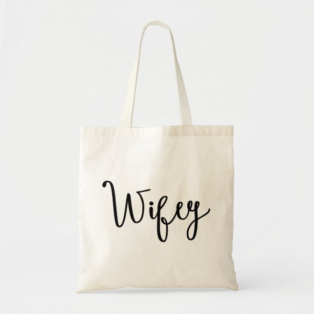 Wifey moderne Kalligraphie-Taschen-Tasche Tragetasche (Vorne)