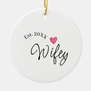 Wifey rotes Herz gegr. Jahr zukünftige Frau Valent Keramik Ornament