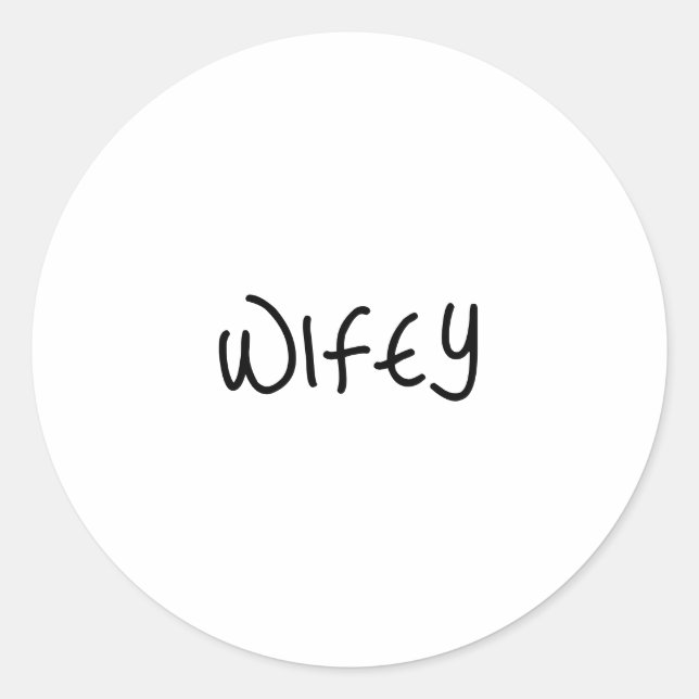 Wifey Script Font Modern Minimalist Runder Aufkleber (Vorderseite)