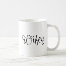 Wifey Tasse