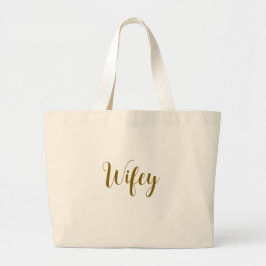 Wifey tote jumbo stoffbeutel