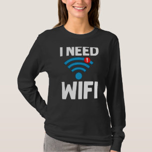 WiFi Router Internet Password Quotes Computer Worl T-Shirt