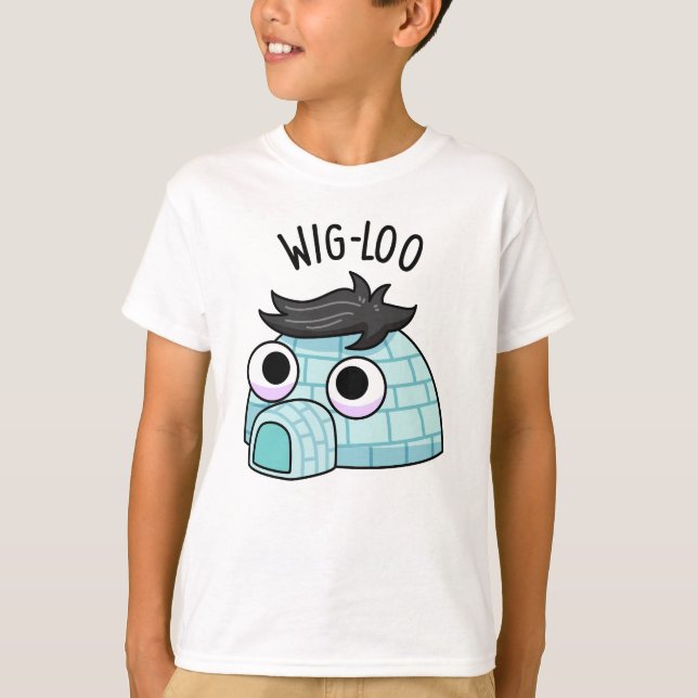 Wig-loo Funny Iglu Pun T-Shirt (Vorderseite)