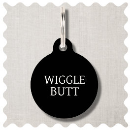 Wiggle Hintern Funny Black Dog Round Pet Tag Haustiermarke