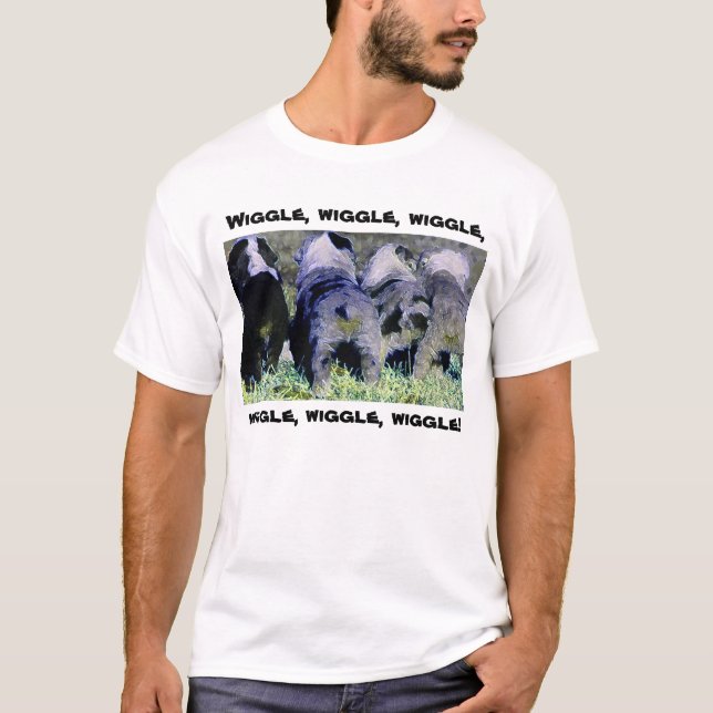 Wiggle-Hintern-Shirts T-Shirt (Vorderseite)