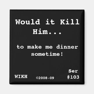 WIKH Ser#103, WAS IST MIT MIR? Magnet