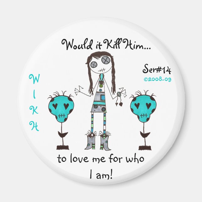 WIKH Ser#14 ICH ÄNDERE MICH NICHT! Magnet (Vorne)