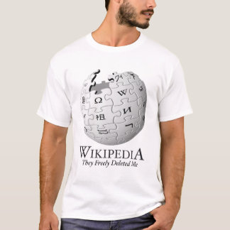 Wikipedia löschte mich [Parodie] T-Shirt