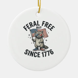 Wild aber frei seit 1776 Waschbär Patriotisches Sh Keramik Ornament