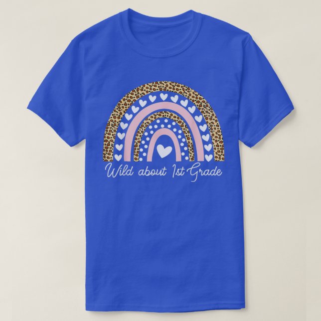 Wild About 1st Grad Teacher Back To School Leopar T-Shirt (Design vorne)