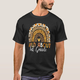 Wild About 1st Grad Teacher Back To School Leopar T-Shirt