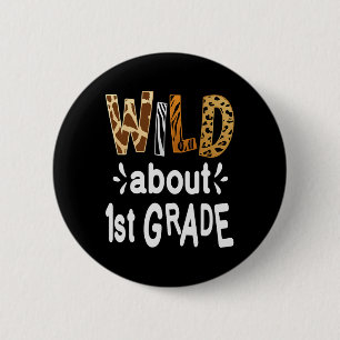 Wild About 1st Grade Willkommen Byck Zur Schule Er Button