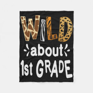 Wild About 1st Grade Willkommen Byck Zur Schule Er Fleecedecke