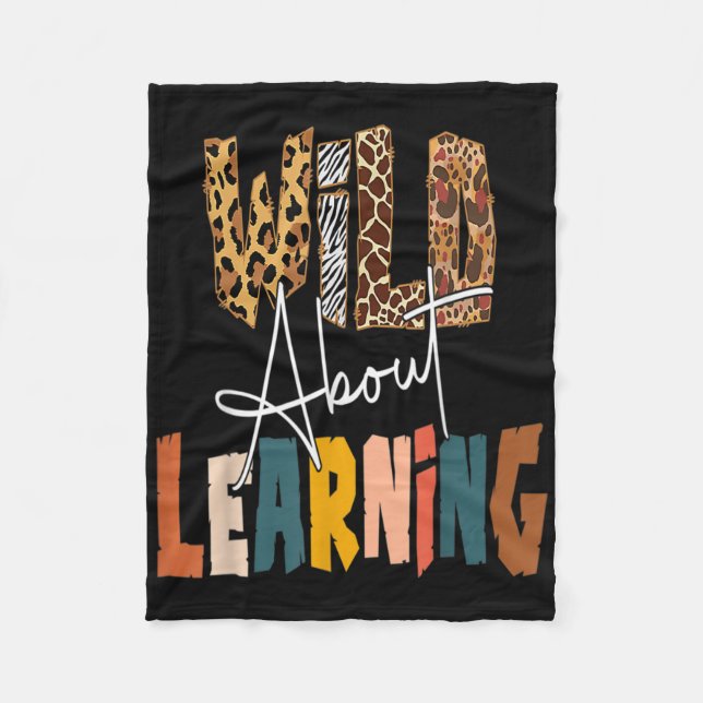 Wild About Learning Lehrer Byck Zur Schule Unterri Fleecedecke (Vorderseite)