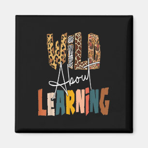 Wild About Learning Lehrer Byck Zur Schule Unterri Magnet