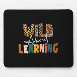 Wild About Learning Lehrer Byck Zurück Zur Schule Mousepad