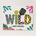 Wild About Pickleball<br><div class="desc">Wild About Pickleball
Sports
Art/illustration
colorful
customizable</div>